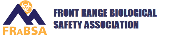 Front Range Biological Safety Association – Spring Virtual Meeting – 4/14/23